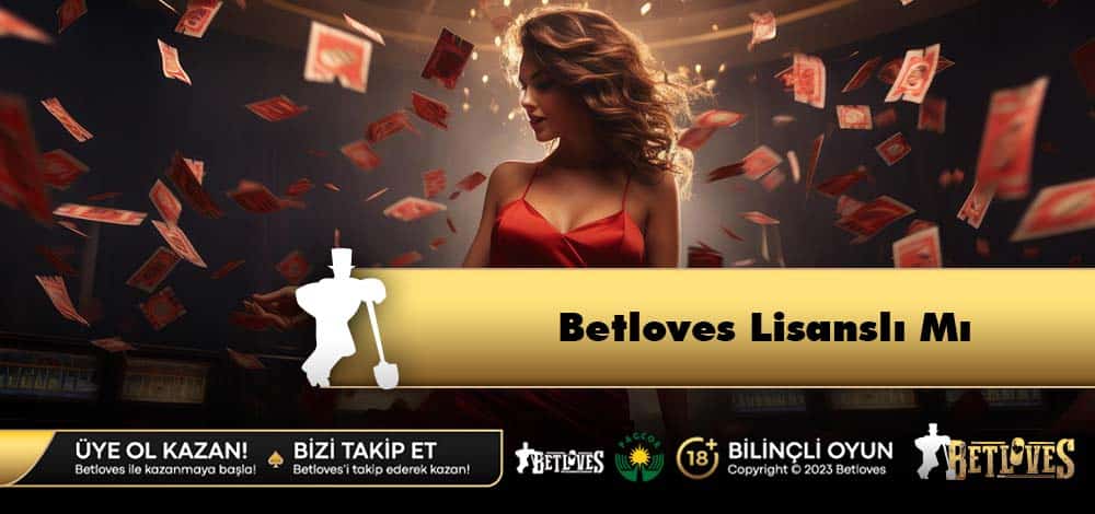 Betloves Lisanslı Mı